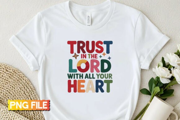 Trust in the Lord Embroidery Style PNG